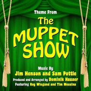 Dominik Hauser的專輯The Muppet Show - Theme from the TV Series By Jim Henson and Sam Pottle