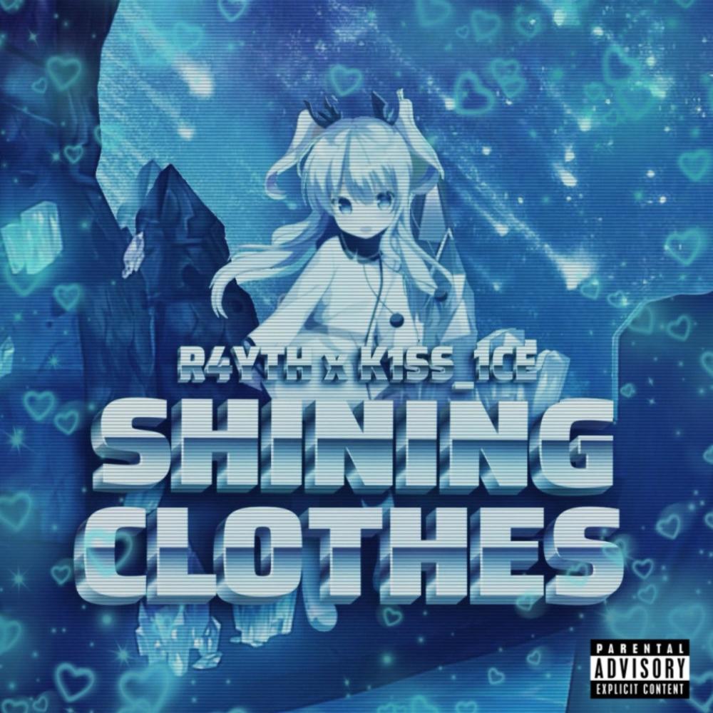 SHINING CLOTHES (Slowed) (Explicit)