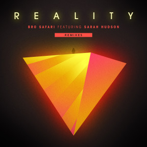 Reality (feat. Sarah Hudson) [Remixes] - EP dari Sarah Hudson