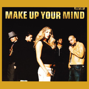 ดาวน์โหลดและฟังเพลง Make Up Your Mind พร้อมเนื้อเพลงจาก Bro'Sis