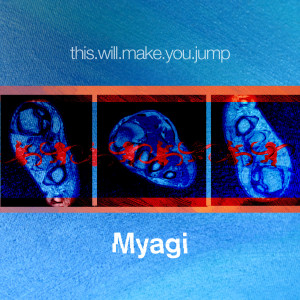 Dengarkan This Will Make You Jump (DJ Love Remix) lagu dari Myagi dengan lirik