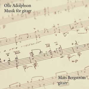 Mats Bergström的專輯Olle Adolphson Musik för gitarr