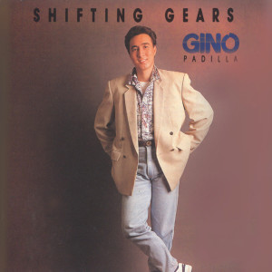 Album Shifting Gears from GINO PADILLA