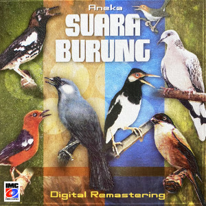 收听Aneka Burung IMC的Suara Aneka Burung歌词歌曲