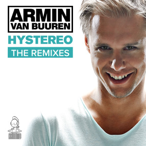 Listen to Hystereo (Thomas Vink Remix) song with lyrics from Armin Van Buuren