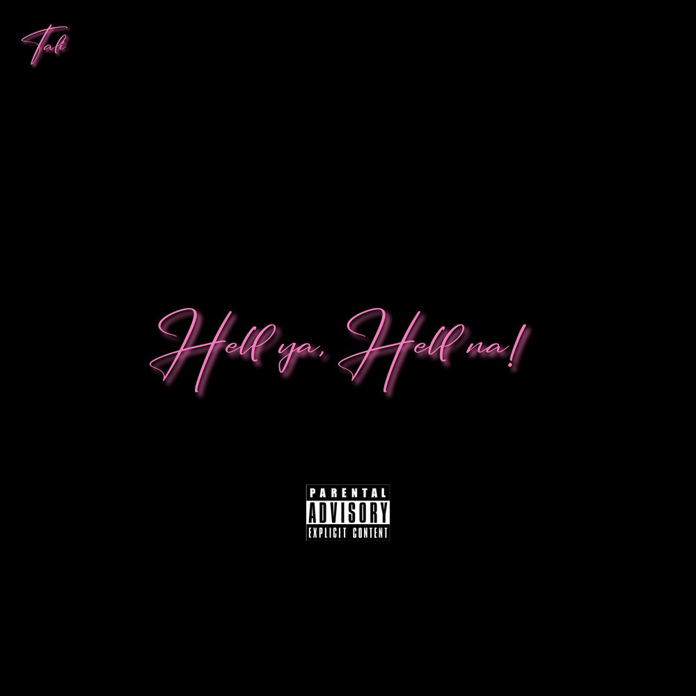 Hell Ya, Hell Na! (Explicit)