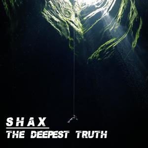 SHAX的专辑The Deepest Truth