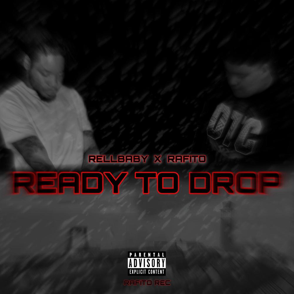 READY TO DROP (feat. RellBaby) (Explicit)