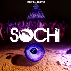 ดาวน์โหลดและฟังเพลง Sochi พร้อมเนื้อเพลงจาก Bryan Bless