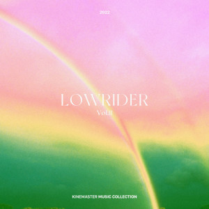 LOWRIDER Vol. 11, KineMaster Music Collection dari Lowrider