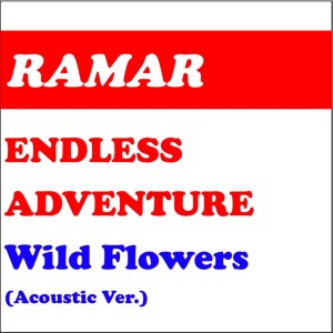 收聽RAMAR的Wild Flowers (Acoustic ver.)歌詞歌曲