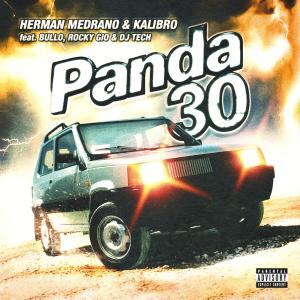 Album Panda 30 (feat. Bullo, Rocky Gio & Dj Tech) (Explicit) from Herman Medrano