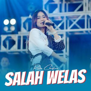 Listen to Salah Welas song with lyrics from Richa Christina