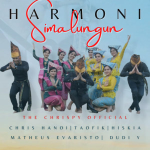 Dengarkan lagu Harmoni Simalungun (Acoustik Version) nyanyian The Chrispy Official dengan lirik