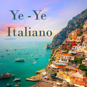 อัลบัม Ye-Ye Italiano ศิลปิน Varios Artistas