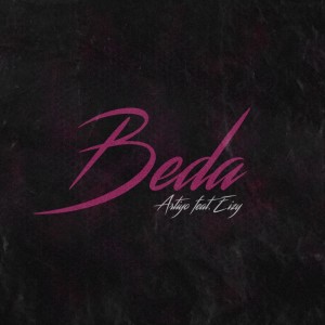 收聽Artiyo的Beda歌詞歌曲