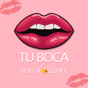 La Secta的專輯Tu Boca