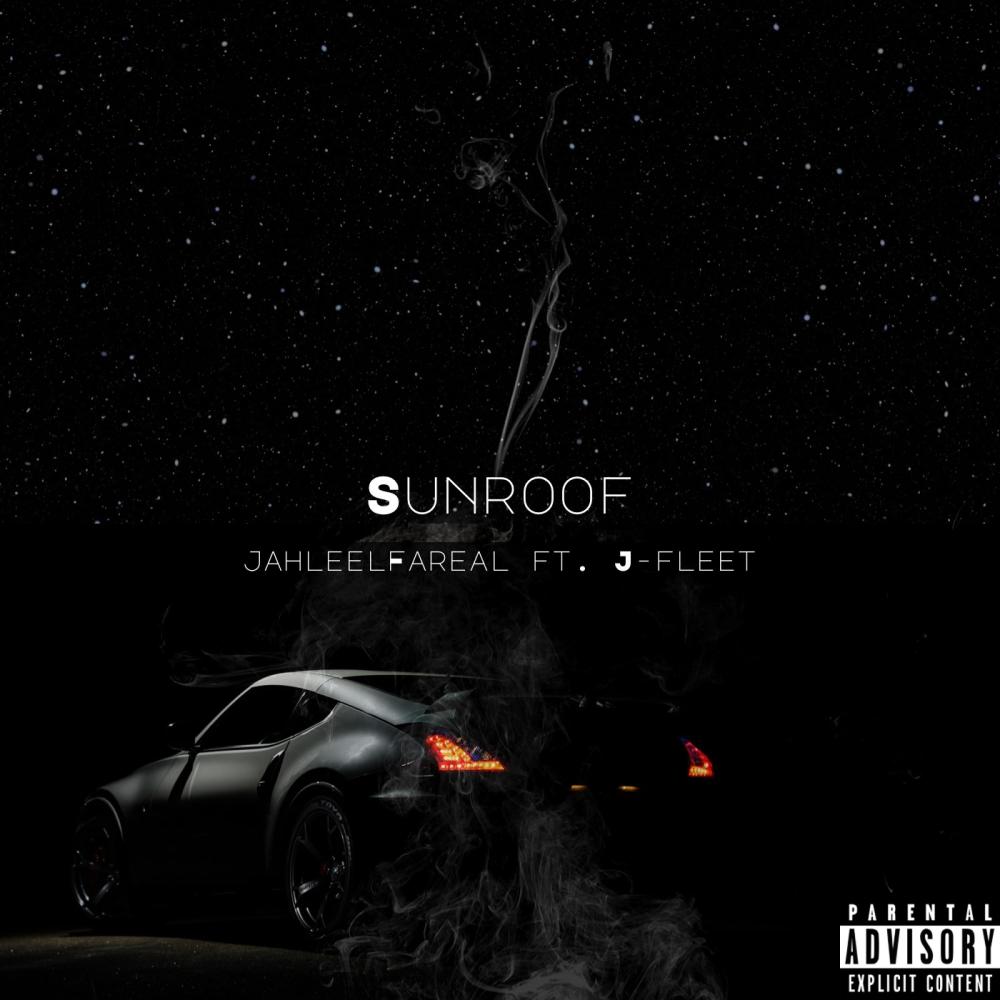 Sunroof (feat. J-Fleet) (Explicit)