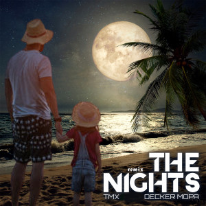 收听TMX的The Nights (Remix)歌词歌曲