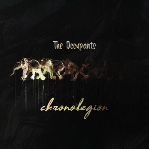 Album The Occupants from Chronolegion