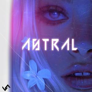 ดาวน์โหลดและฟังเพลง ASTRAL พร้อมเนื้อเพลงจาก VA