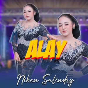 Dengarkan Alay lagu dari Niken Salindry dengan lirik