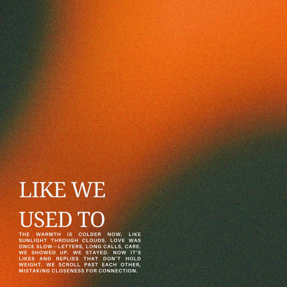 Like We Used To