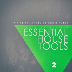 Various Artists的專輯Essential House Tools, Vol. 2