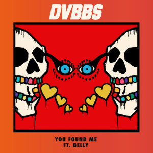 DVBBS的專輯You Found Me