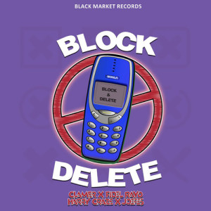 Listen to Block Delete (Explicit) song with lyrics from Clamer