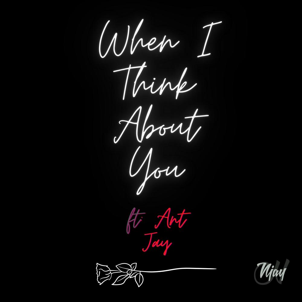 When I Think About You (feat. Antj Music) (Explicit)