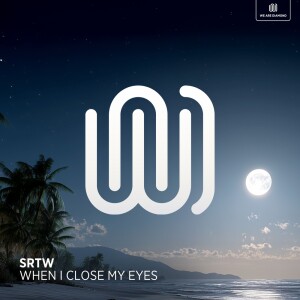 SRTW的专辑When I Close My Eyes