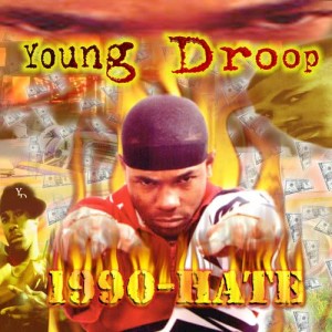 Young Droop的專輯1990 - Hate