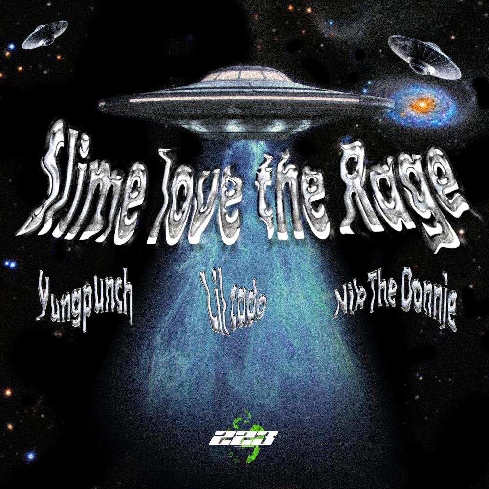 Slime Love The Rage (Explicit)