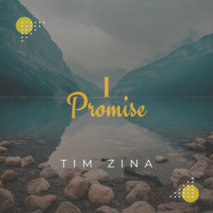 อัลบัม I Promise ศิลปิน Tim Zina