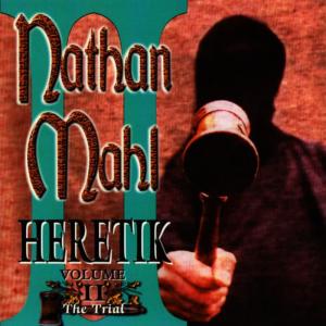 Nathan Mahl的專輯Heretik Vol 2 The Trial