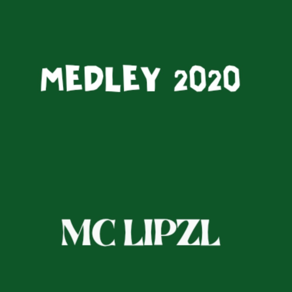 Medley 2020 (Explicit)