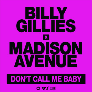 อัลบัม Don't Call Me Baby ศิลปิน Billy Gillies