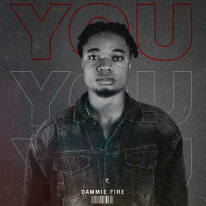 Album You from Dammie Fire