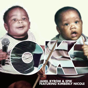 Listen to OK song with lyrics from Jamil Byrom