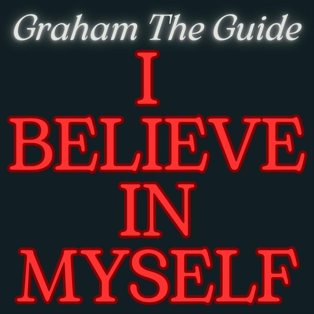 I Believe in Myself