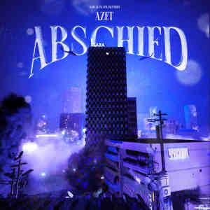 Album Abschied (Explicit) from Azet