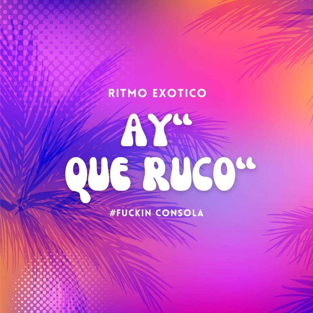 Ay Que Ruco