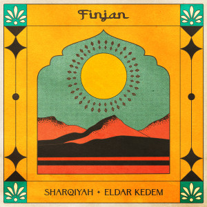 Album Finjan oleh Sharqiyah