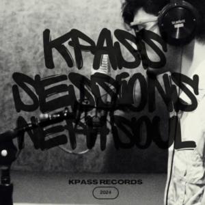 收聽K-pass的Neph Soul Kpass Sessions #1 (feat. Neph Soul) (Explicit)歌詞歌曲