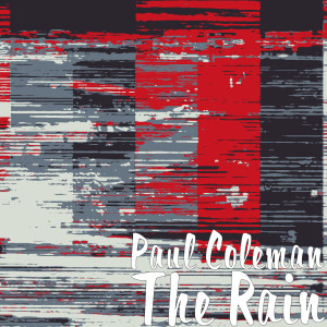 Album The Rain oleh Paul Coleman