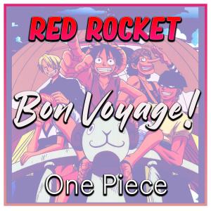 Yoichi Anime的专辑Bon Voyage! (One Piece) (Opening 4)