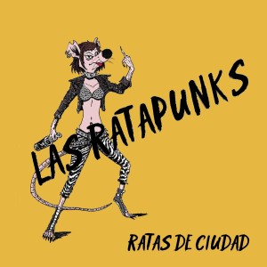 Dengarkan lagu Ratas De Ciudad nyanyian Las Ratapunks dengan lirik