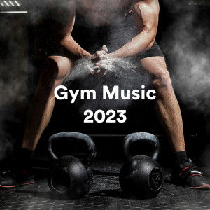 อัลบัม Gym Music 2023 (Explicit) ศิลปิน Various