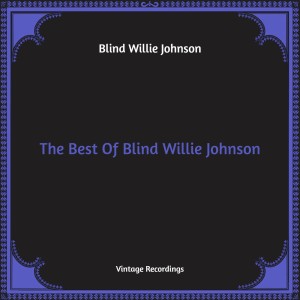 Dengarkan lagu It's Nobody's Fault But Mine nyanyian Blind Willie Johnson dengan lirik